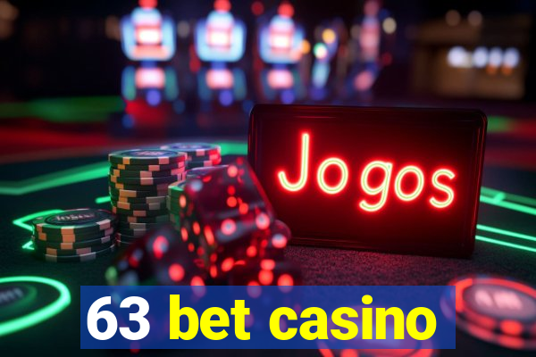 63 bet casino